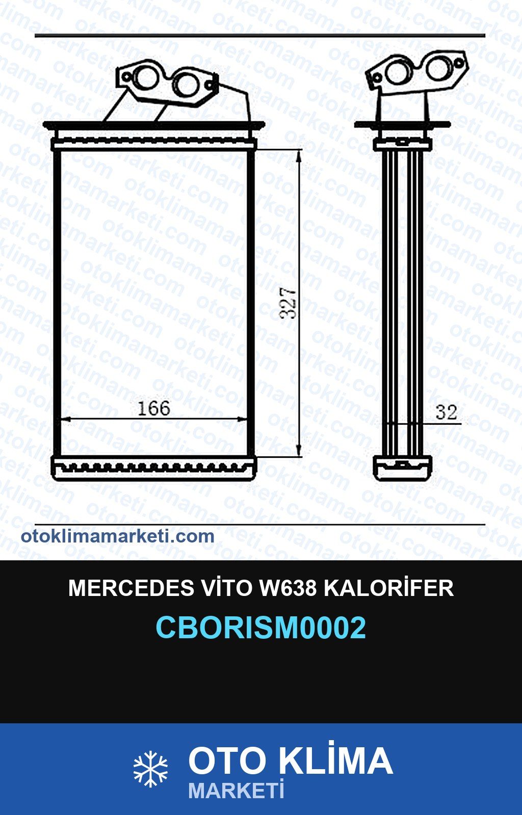 Mercedes Vito W638 Kalorifer — KALORİFER PETEĞİ — ORİS marka — Uyumlu: MERCEDES BENZ