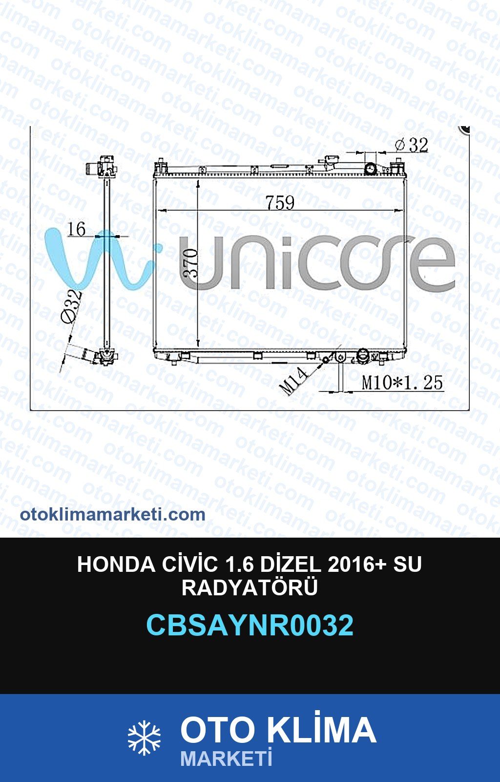 Honda Civic 1.6 Dizel 2016+ Su Radyatörü — SU RADYATÖRÜ — UNICORE marka — Uyumlu: HONDA