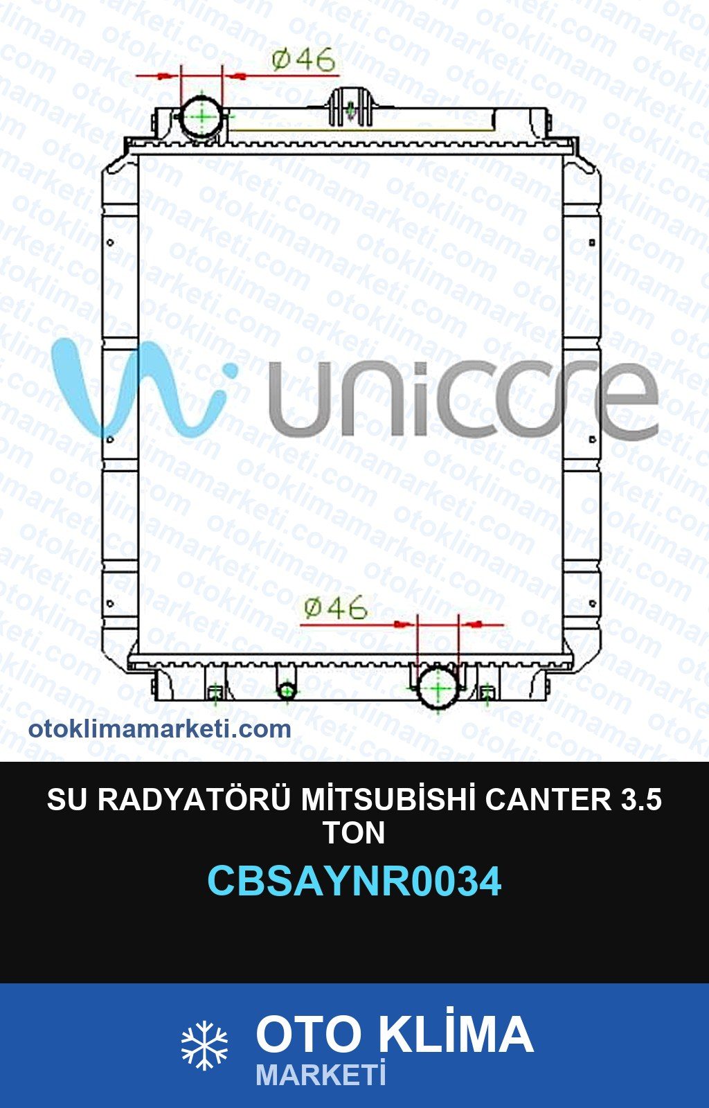 Su Radyatörü Mitsubishi Canter 3.5 Ton — SU RADYATÖRÜ — UNICORE marka — Uyumlu: MITSUBISHI