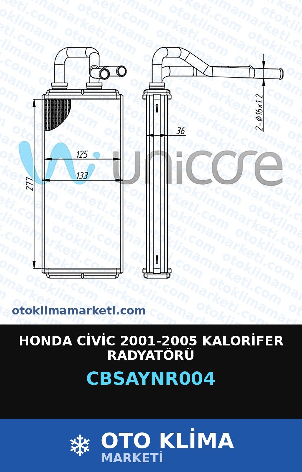 Honda Civic 2001-2005 Kalorifer Radyatörü — KALORİFER PETEĞİ — UNICORE marka — Uyumlu: HONDA