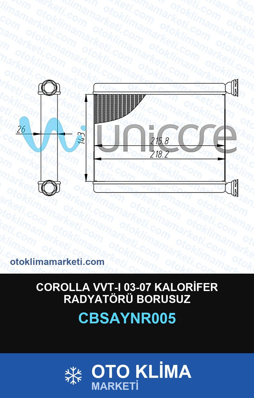 Corolla Vvt-I 03-07 Kalorifer Radyatörü Borusuz — KALORİFER PETEĞİ — UNICORE marka