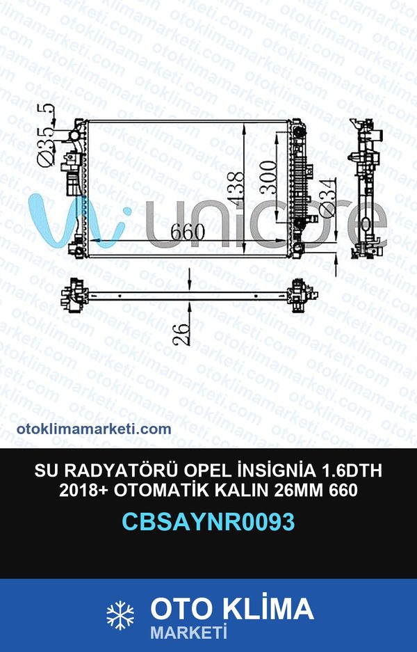 Su Radyatörü Opel İnsignia 1.6DTH 2018+ Otomatik Kalın 26MM 660 — SU RADYATÖRÜ — UNICORE marka — Uyumlu: OPEL