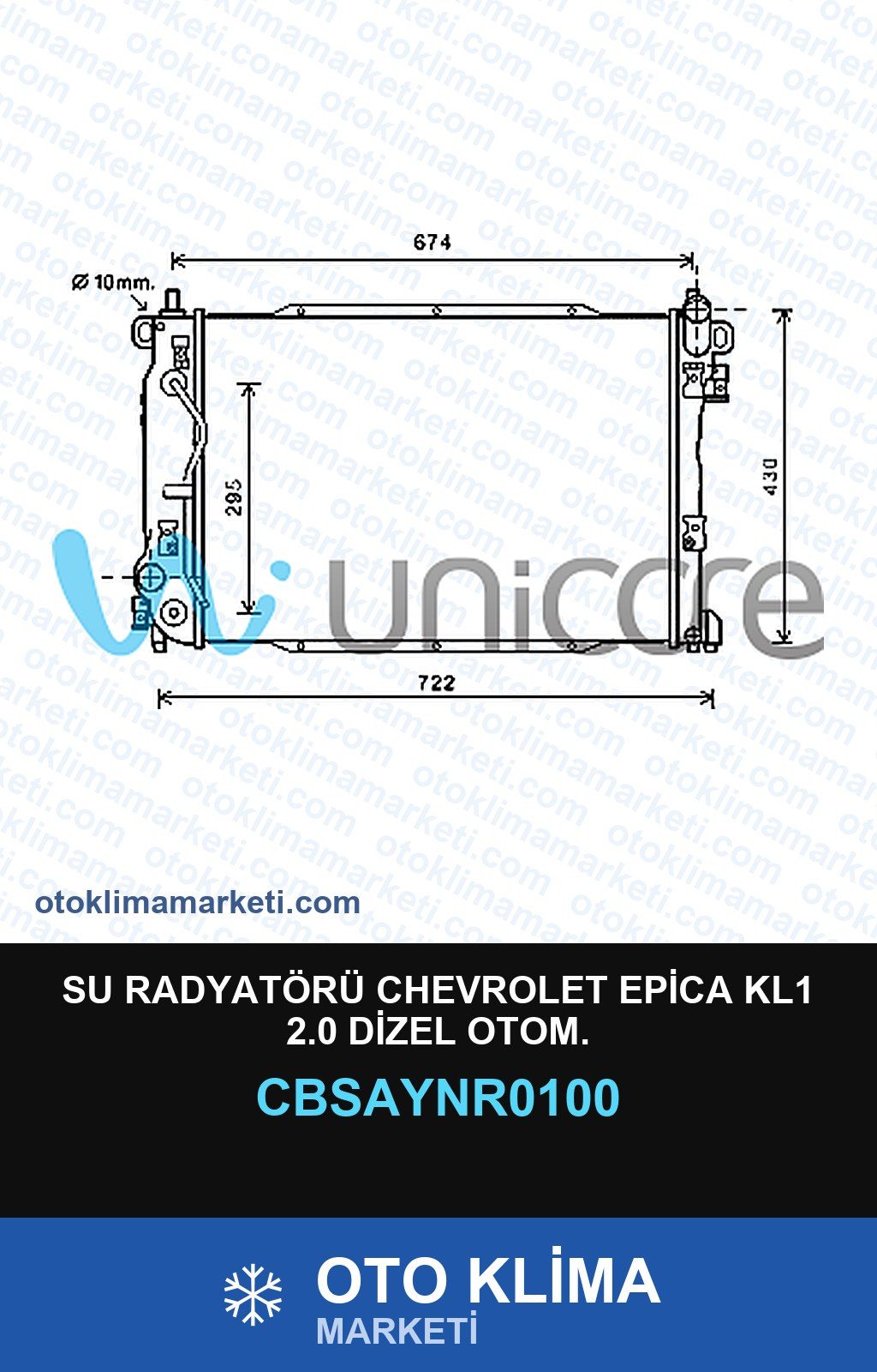 Su Radyatörü Chevrolet Epica KL1 2.0 Dizel Otom. — SU RADYATÖRÜ — UNICORE marka — Uyumlu: CHEVROLET