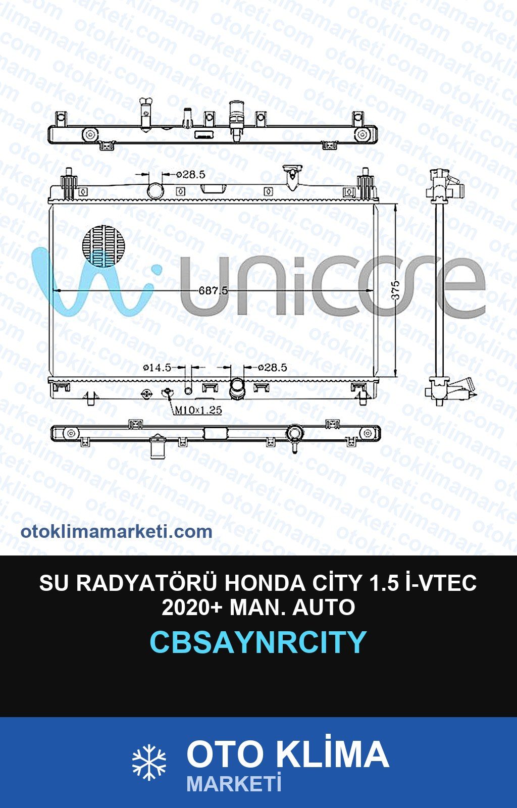 Su Radyatörü Honda City 1.5 İ-Vtec 2020+ MAN. Auto — SU RADYATÖRÜ — UNICORE marka — Uyumlu: HONDA, MAN