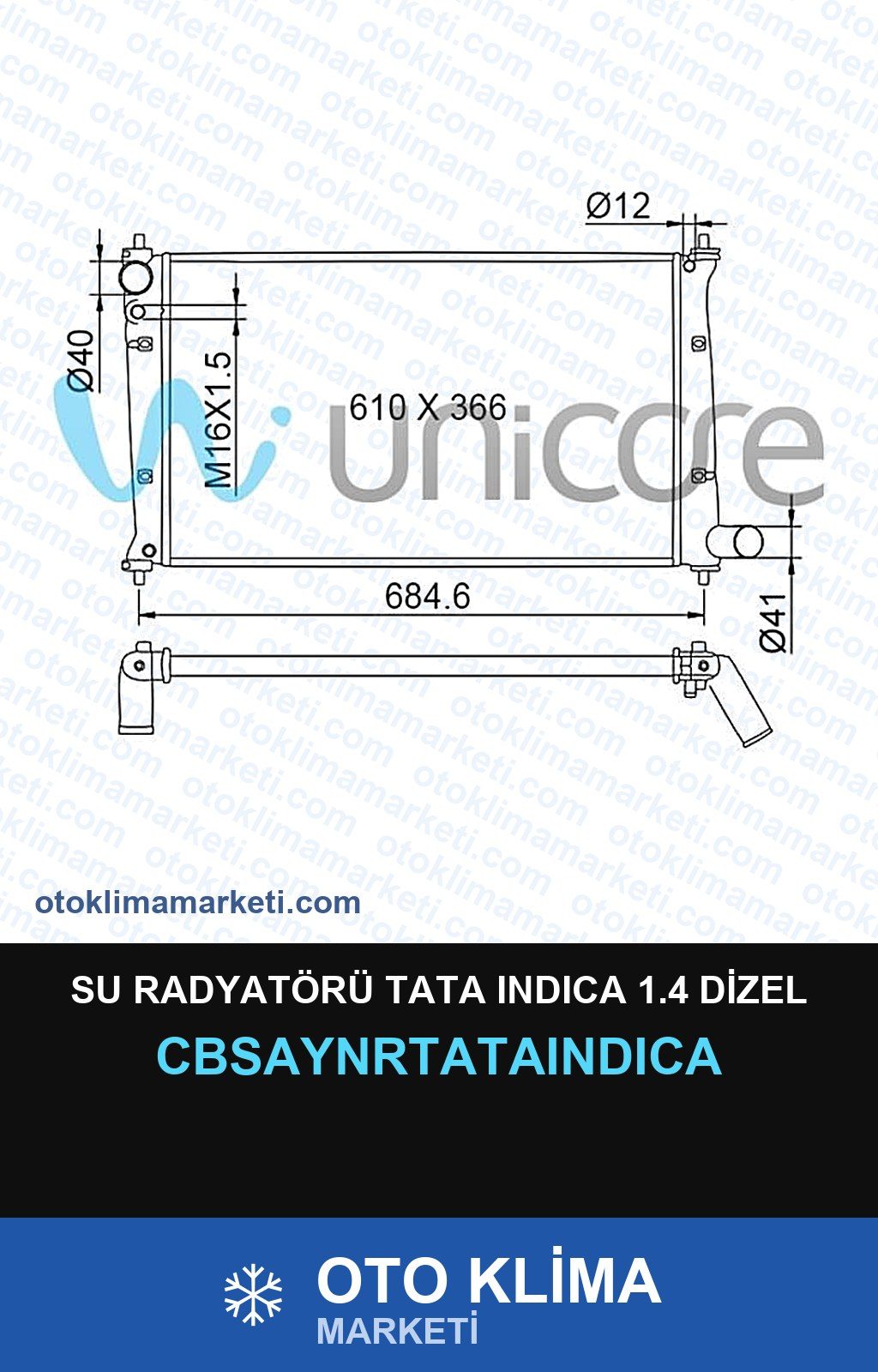 Su Radyatörü Tata Indıca 1.4 Dizel — SU RADYATÖRÜ — UNICORE marka — Uyumlu: TATA