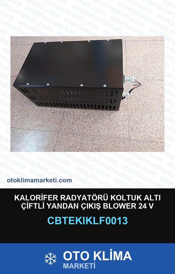 Kalorifer Radyatörü Koltuk Altı Çiftli Yandan Çıkış Blower 24 V — KALORİFER PETEĞİ — TEKISI marka
