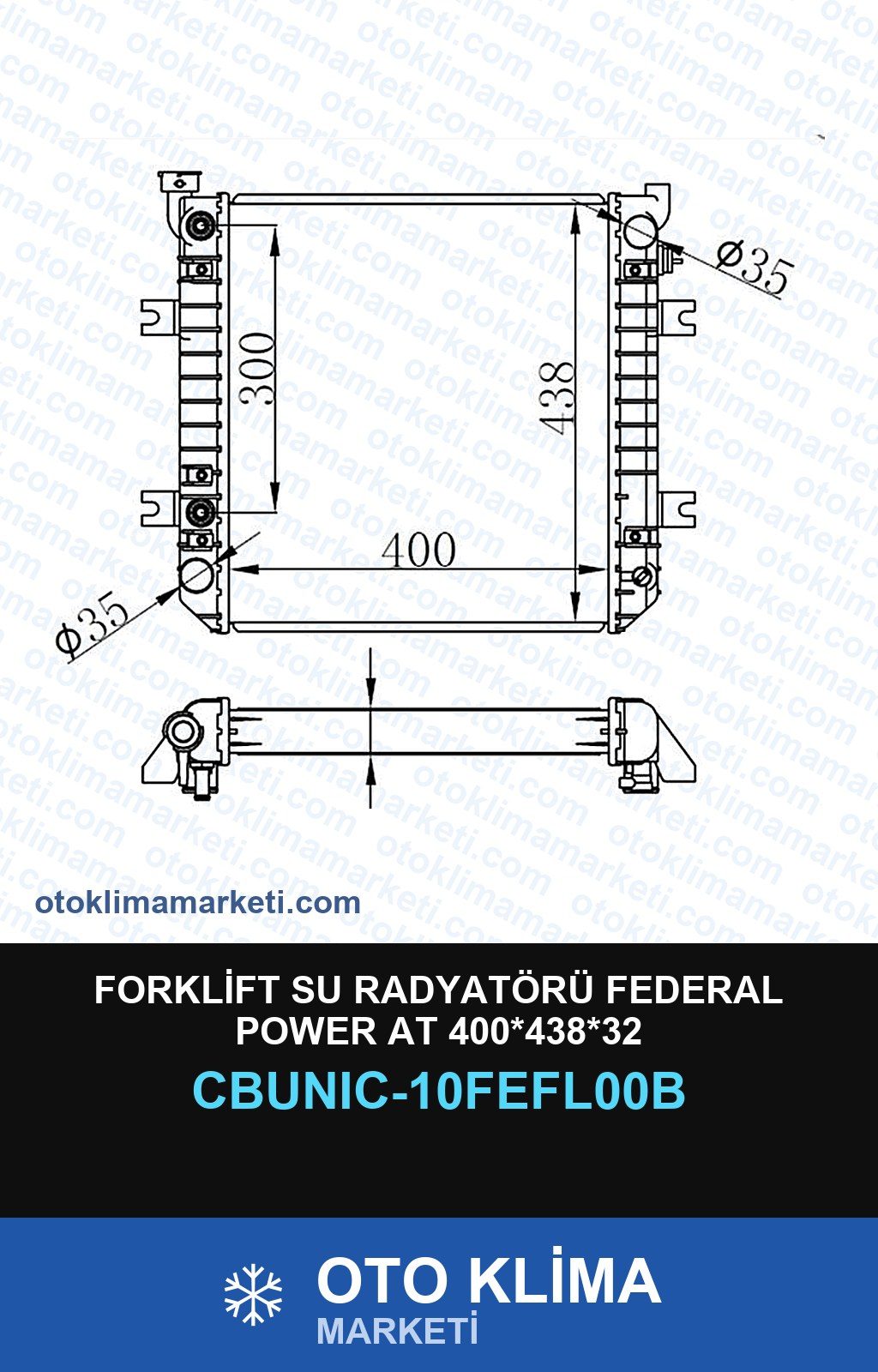 Forklift Su Radyatörü Federal Power At 400*438*32 — SU RADYATÖRÜ — UNICORE marka