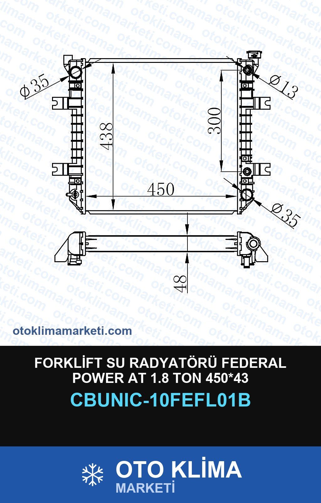 Forklift Su Radyatörü Federal Power At 1.8 Ton 450*43 — SU RADYATÖRÜ — UNICORE marka