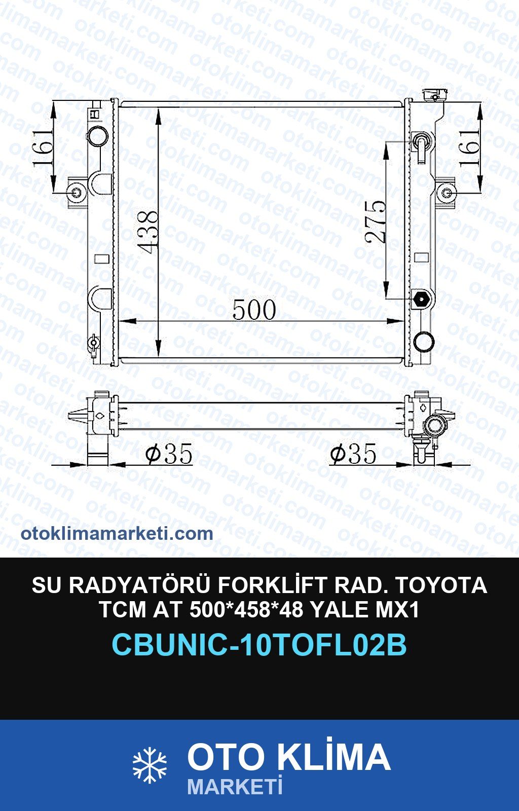 Su Radyatörü Forklift Rad. Toyota Tcm At 500*458*48 Yale MX1 — SU RADYATÖRÜ — UNICORE marka — Uyumlu: TOYOTA