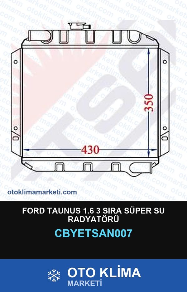 Ford Taunus 1.6 3 Sıra Süper Su Radyatörü — SU RADYATÖRÜ — YETSAN marka — Uyumlu: FORD