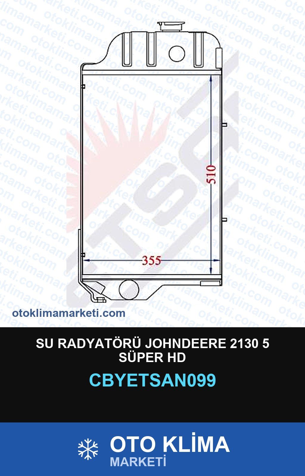 Su Radyatörü Johndeere 2130 5 Süper Hd — SU RADYATÖRÜ — YETSAN marka — Uyumlu: JOHN DEERE