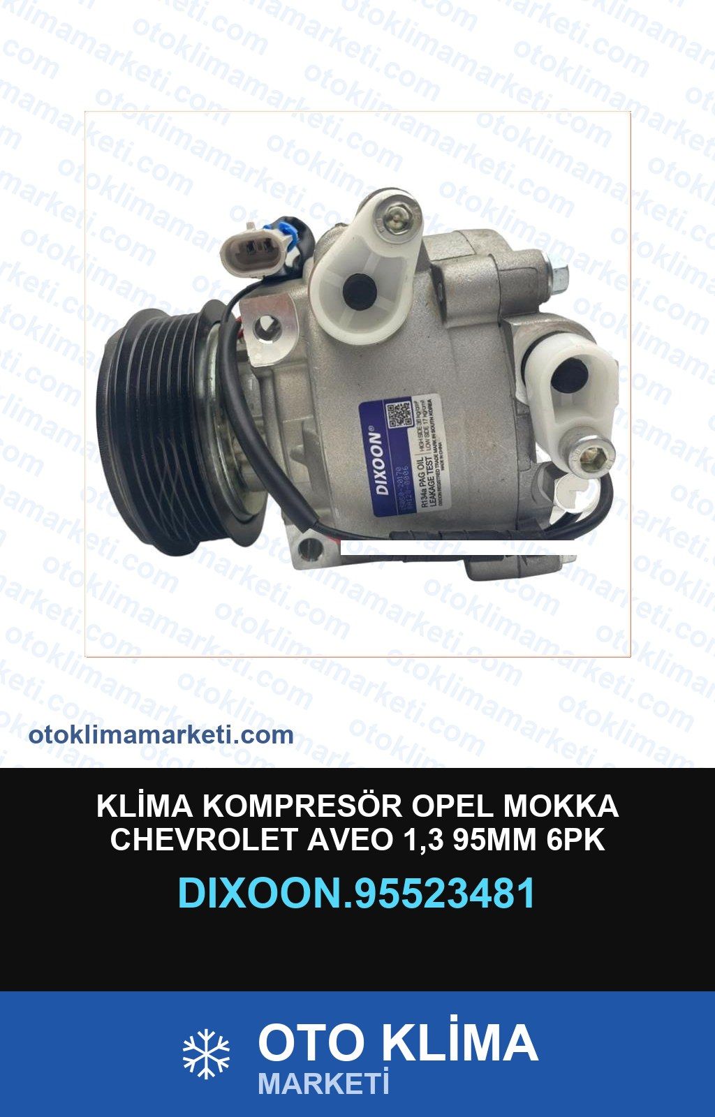 Klima Kompresörü Opel Mokka DIXOON.95523481 | Oto Klima Marketi