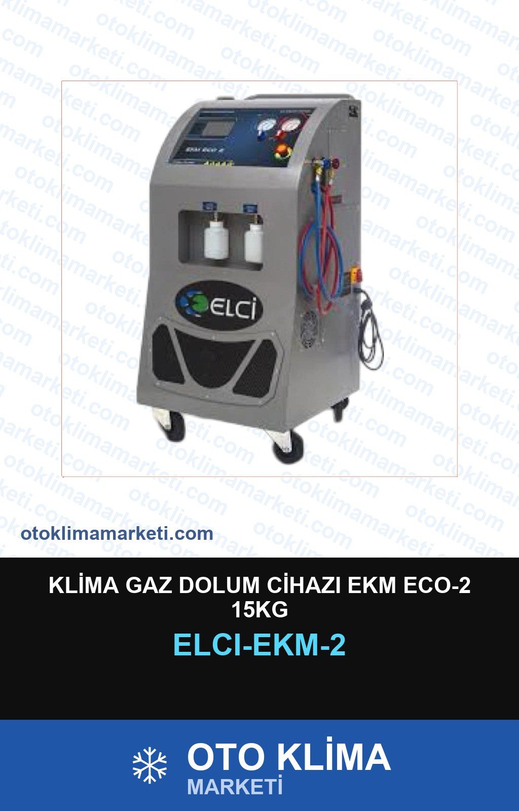 Klima Gaz Dolum Cihazı EKM Eco-2 15KG — SERVİS EKİPMANI — Uyumlu: ÜNİVERSAL