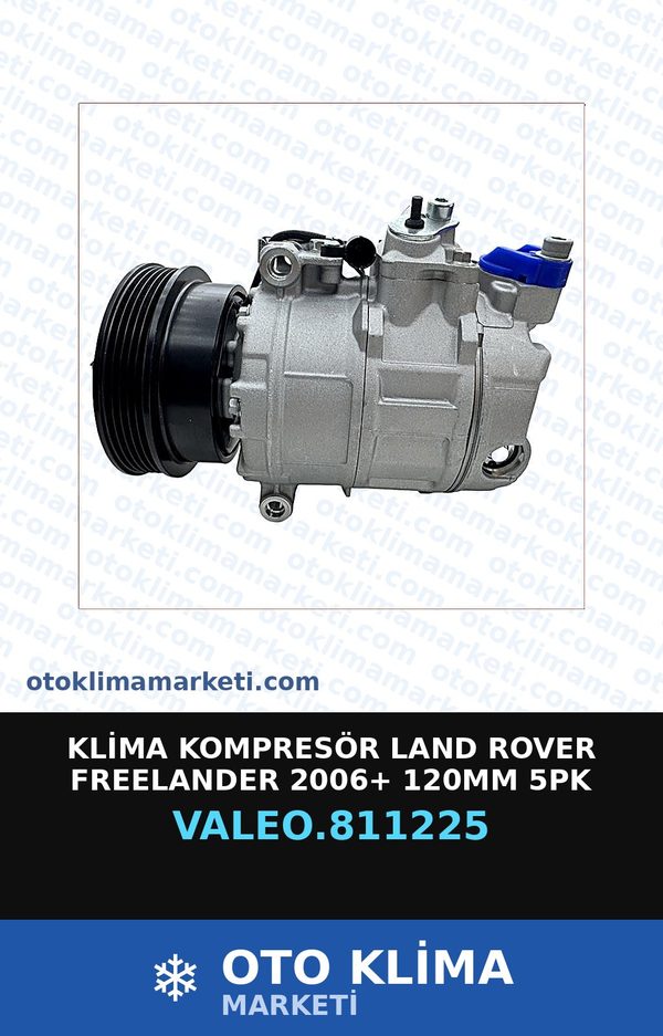 Klima Kompresörü Land Rover Freelander 2006+ 120MM 5PK — KOMPRESÖR — VALEO marka